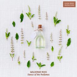 Dance of the Perfumes