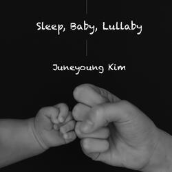 Sleep, Baby, Lullaby