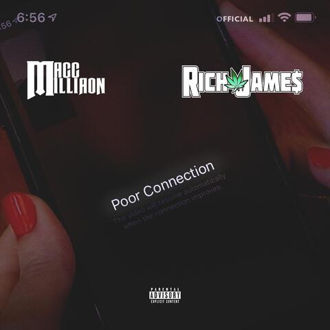 Poor Connection (feat. Rich Jame$)