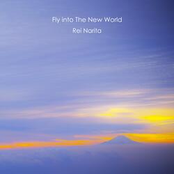 Fly into the New World