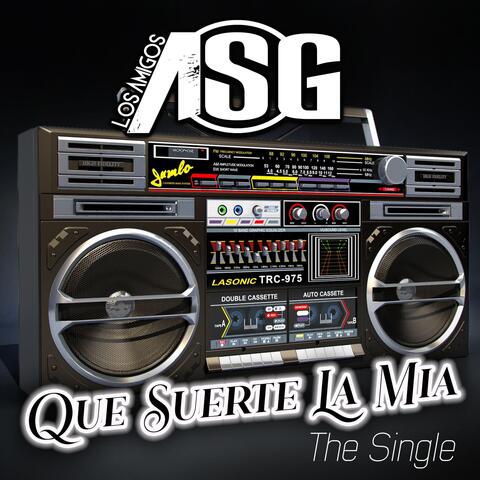 Que Suerte la Mia