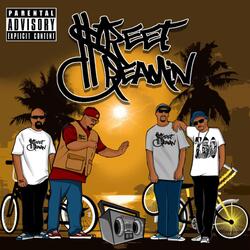 Street Dreamin' (feat. The Real Mr. Homicide & Panchito Gómez)