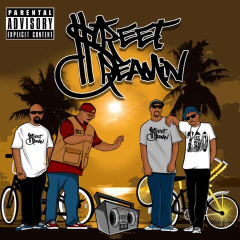 Street Dreamin' (feat. The Real Mr. Homicide & Panchito Gómez)