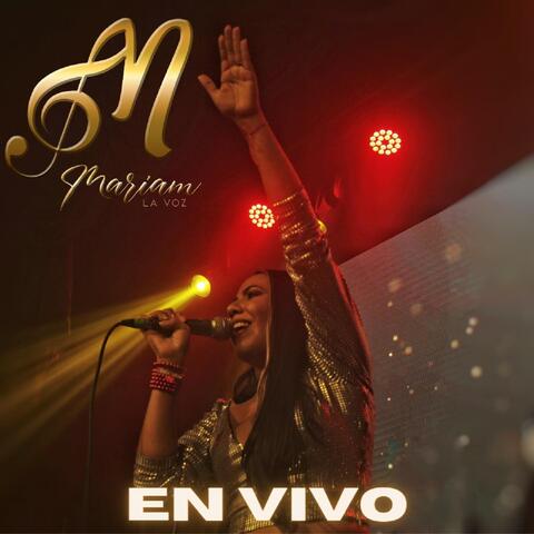 Mariam La Voz (En Vivo)