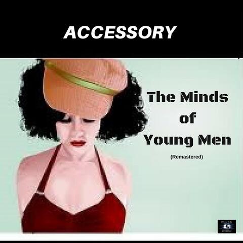 The Minds of Young Men (Remastered 2023)