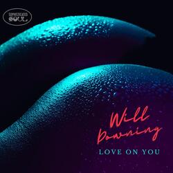 Love on You