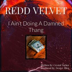 I Ain't Doing a Damned Thang