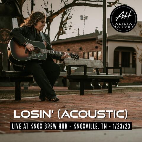 Losin' (Acoustic) [Live]