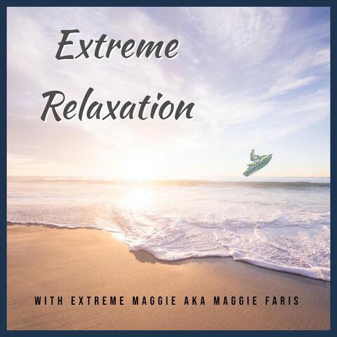 Extreme Relaxation