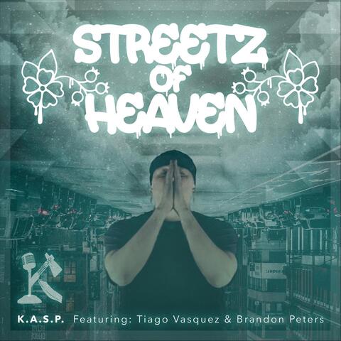 Streetz Of Heaven (feat. Tiago Vasquez & Brandon Peters)