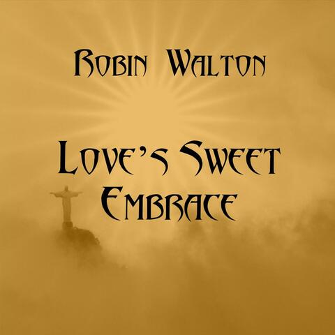 Loves Sweet Embrace