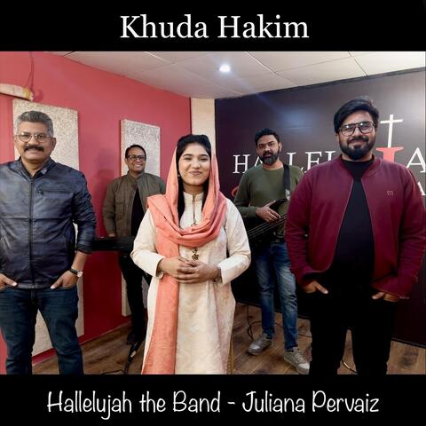 Khuda Hakim (feat. Juliana Pervaiz)