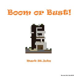Boom or Bust!