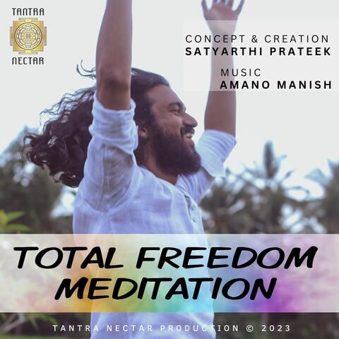 Total Freedom Meditation