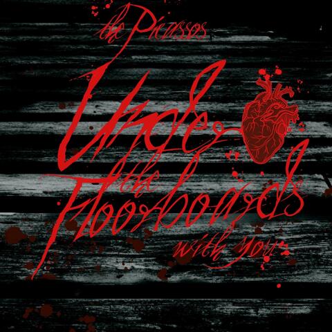 Under the Floorboards (With You)