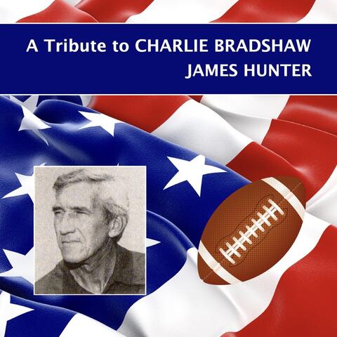 A Tribute to Charlie Bradshaw