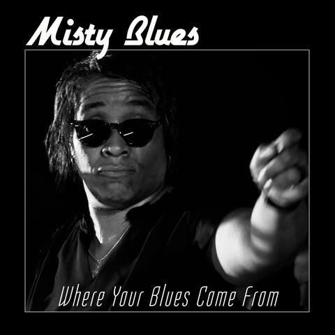 Where Your Blues Come From