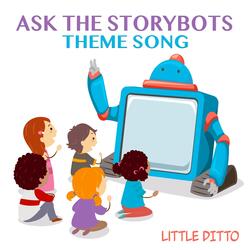 Ask the Storybots Theme Song