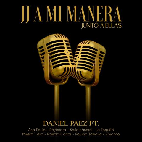 JJ A MI MANERA JUNTO A ELLAS