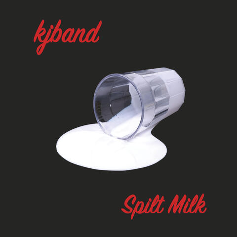 Spilt Milk