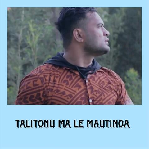 Talitonu Ma Le Mautinoa