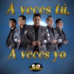 A Veces Tú, A Veces Yo