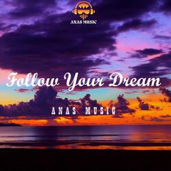 Follow Your Dream