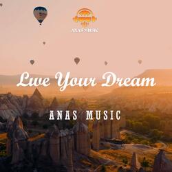 Live Your Dream