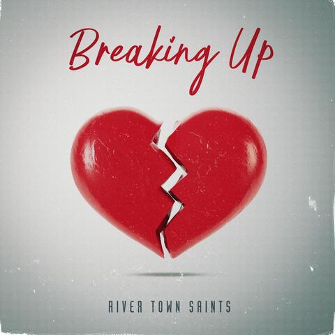 Breaking Up
