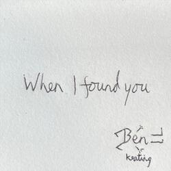 When I Found You