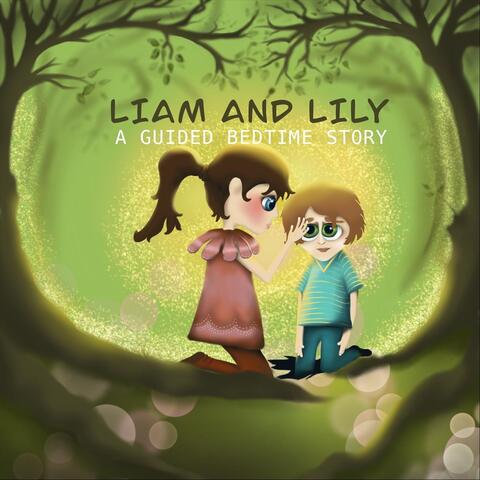 Liam and Lily, a guided bedtime story