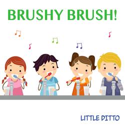Brushy Brush!