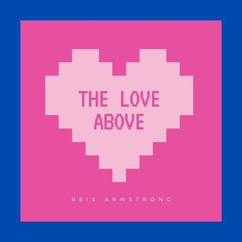 The Love Above