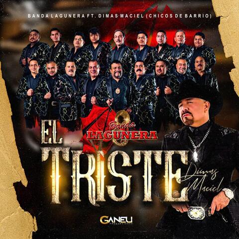 El Triste (feat. Dimas Maciel (Chicos de Barrio))