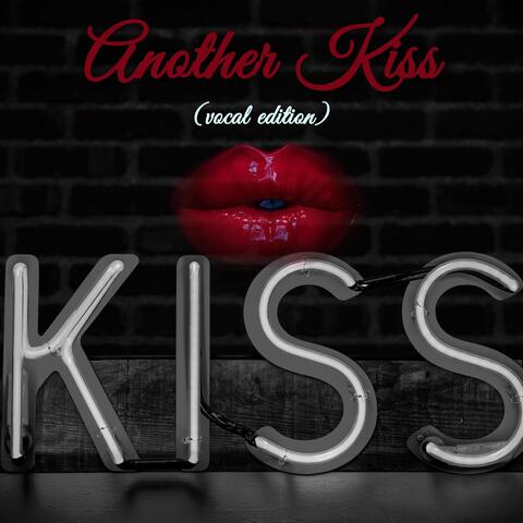 Another Kiss (Vocal Edition)