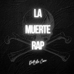 La Muerte Rap