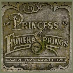 The Princess of Eureka Springs
