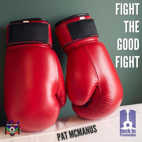 Fight the Good Fight