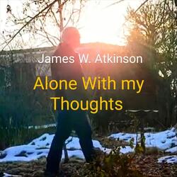 Alone with My Thoughts