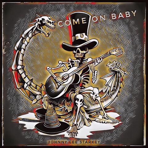 COME ON BABY