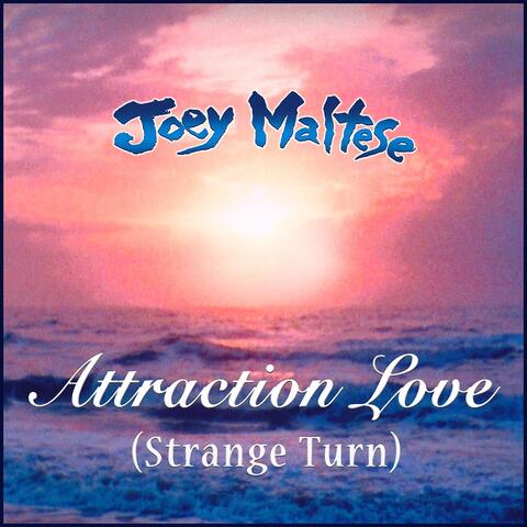 Attraction Love (Strange Turn)