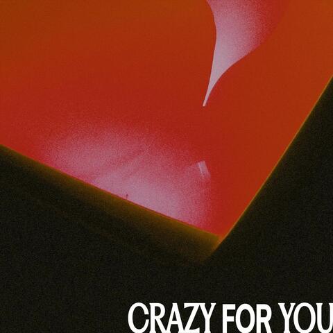 Crazy for You