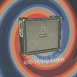 Bad Transmission