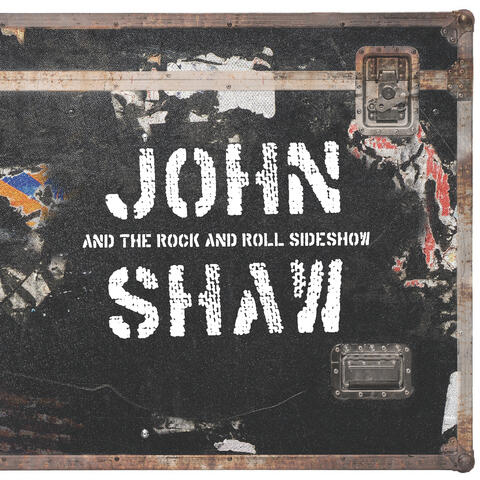 John Shaw and the Rock and Roll Sideshow