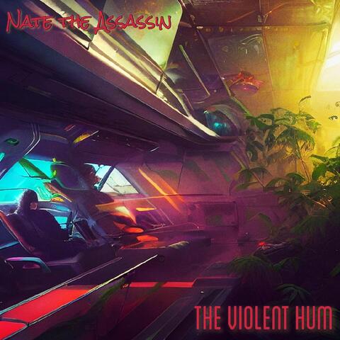 The Violent Hum