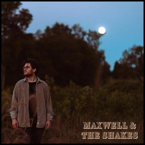 Maxwell & The Shakes