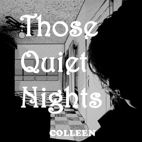 Those Quiet Nights