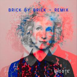Brick by Brick (Remix)
