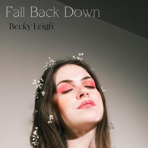 Fall Back Down