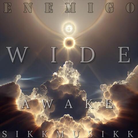 Wide Awake